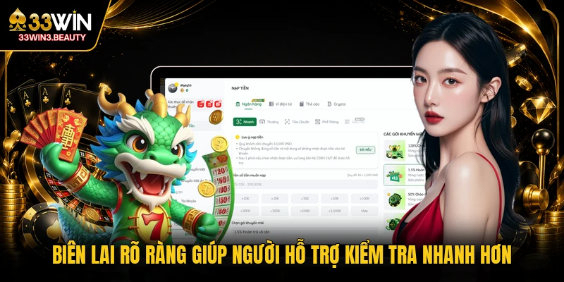 Biên lai rõ ràng giúp người hỗ trợ kiểm tra nhanh hơn